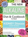 The New Alkaline Diet To Beat Kidney Disease: Avoid Dialysis by Kolbe, Nina M.