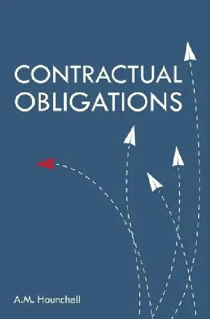 Contractual Obligations by A. M. Hounchell