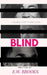 Blind by Ew Brooks