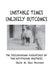 Unstable Times-Unlikely Outcomes: The Spellbinding Adventure of Two Wayfaring Brothers by Jack M. Van Hooser
