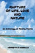 Rapture of Life, Love & Nature: An Anthology of Reality Poems by Kenneth Roderick Damally