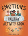 Emotions Holiday Activity by Sylvia Rogers