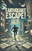 Earthquake Escape!: Can You Survive? by Daniel Bissot