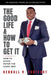 The Good Life & How To Get It: How To Stack Paper The Legal Way by Kendall Fontenot