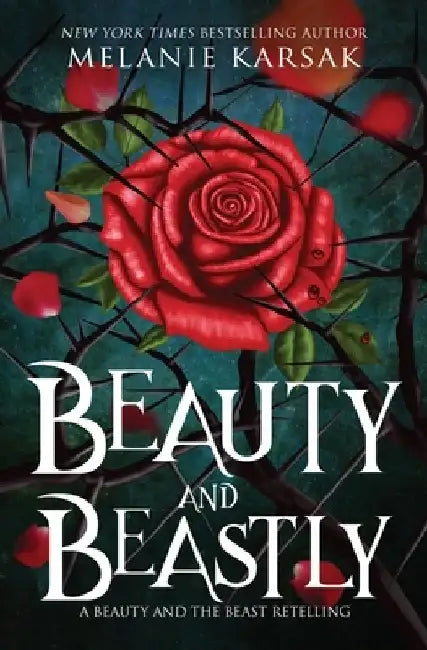 Beauty and Beastly: Steampunk Beauty and the Beast by Melanie Karsak