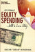 "All about Equity Spending... with a Love Story": "Equity Spending" by Oscar Dean Windham