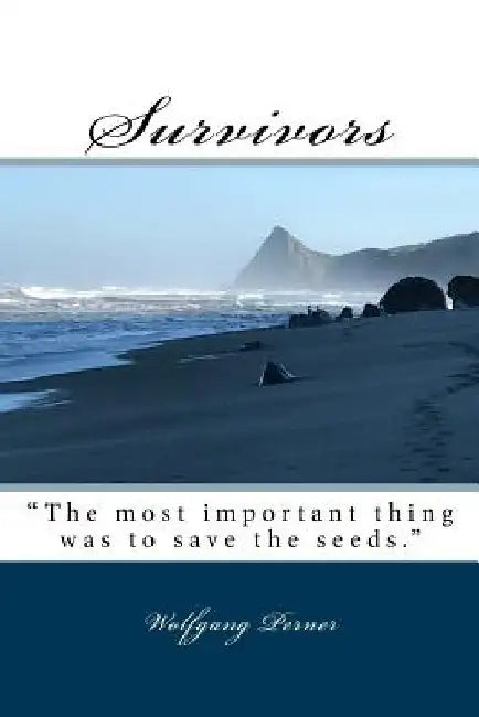 Survivors by Wolfgang Perner