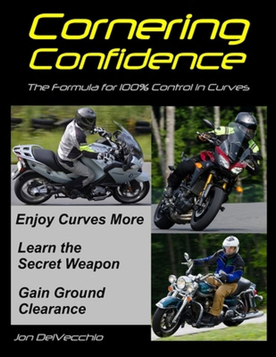 Cornering Confidence by Delvecchio, Jon J.