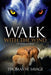 Walk with the Wind: The Endless Circle by Thomas W. Savage
