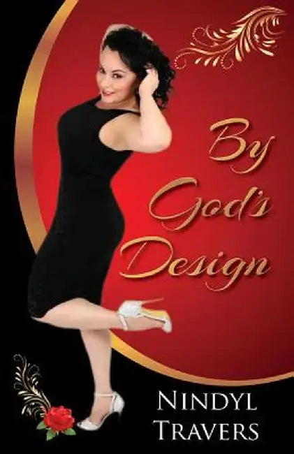 By God's Design by Nindyl Travers