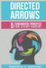Directed Arrows: 5 Fundamental Principles for Every Parent by Deborah V. Morgan