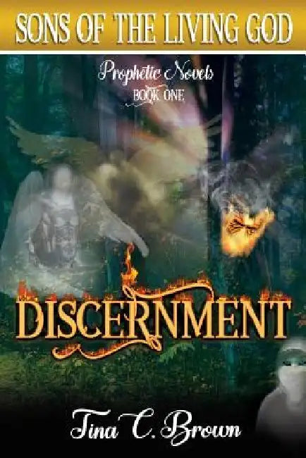 Discernment by Tina C. Brown