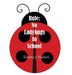 Rule: No Ladybugs In School by Danna J. Walters
