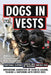 Dogs in Vests: Raising a puppy by Jennifer Ladewig
