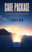 Care Package: A Path To Deep Healing by III McNutt Sylvester