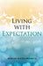Living with Expectation by Denise Francis