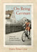 On Being German: A Personal Journey Into the German Experience by Doris Pena-Cruz