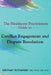 The Healthcare Practitioners Guide to Conflict Engagement and Dispute Resolution: Negotiation, Mediation and Arbitration in Medical Disputes by Michael Schneider MD Ms-