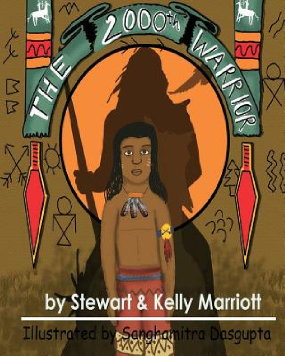 The 2000th Warrior: A journey of faith by Russell S. Marriott, Kelly Marriott, Sanghamitra Dasgupta