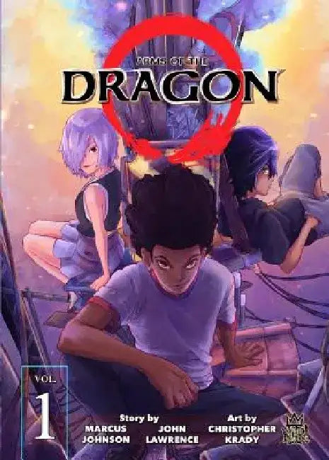 Arms of the Dragon: Volume 1 by Marcus Johnson