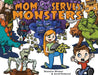Mom Serves Monsters by Brandon Weimer, Jared Salmond