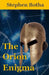 The Orion Enigma by Stephen Botha