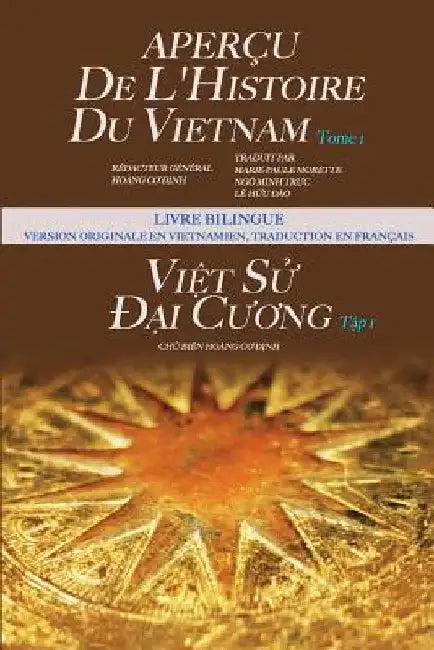 Apercu de l'Histoire Du Vietnam - Tome I by Hoang, Dinh Co