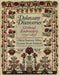Delaware Discoveries: Girlhood Embroidery, 1750-1850 by Gloria Seaman Allen, Cynthia Shank Steinhoff