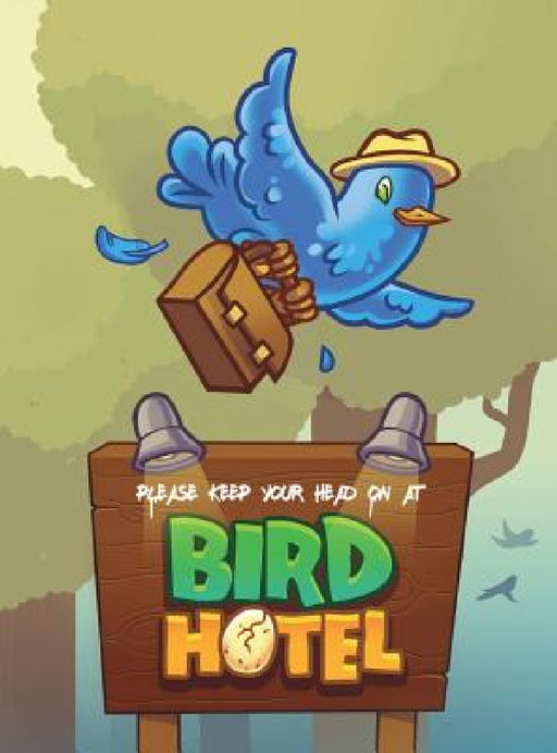 Please Keep Your Head On At Bird Hotel by Peter Hastings, Nicole Smit