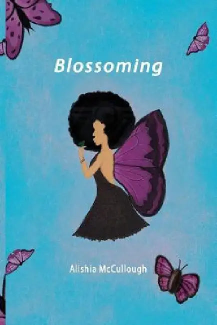 Blossoming by Miesha Moore