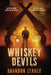 Whiskey Devils by Brandon Zenner