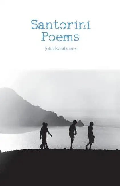 Santorini Poems by John Karabetsos