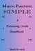 Making Parenting Simple: A Parenting Guide Handbook by Mark Kovach