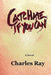 Catch Me if You Can by Charles A. Ray