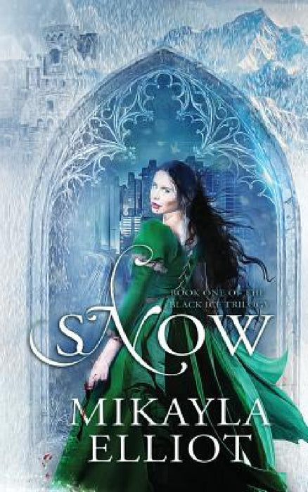 Snow by Mikayla R. Elliot
