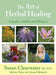 The Art of Herbal Healing: A Guide to Health and Wholeness by Susan B. Clearwater