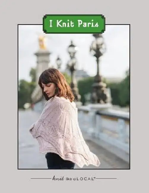 I Knit Paris by Kathleen Dames