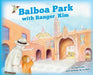 Balboa Park with Ranger Kim by Pam Crooks