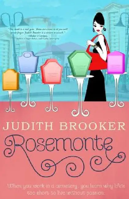 Rosemonte by Judith Brooker