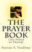 The Prayer Book: (The Power of Prayer) by Steven a. Vandyke
