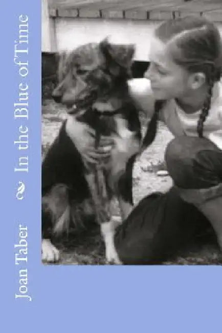 In the Blue of Time by Joan Taber