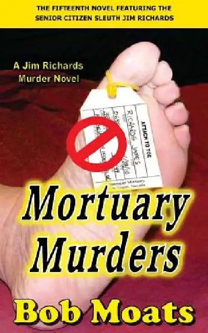 Mortuary Murders by Bob Moats