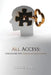 All Access: Unlocking the Power of God's Word by Stacie L. Buck
