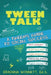 Tween Talk: A Tween's Guide to Social Success by Erainna Winnett