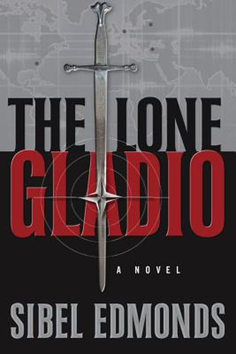 Lone Gladio by MS Sibel D. Edmonds