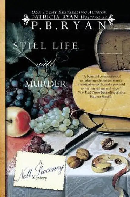 Still Life With Murder by P. B. Ryan