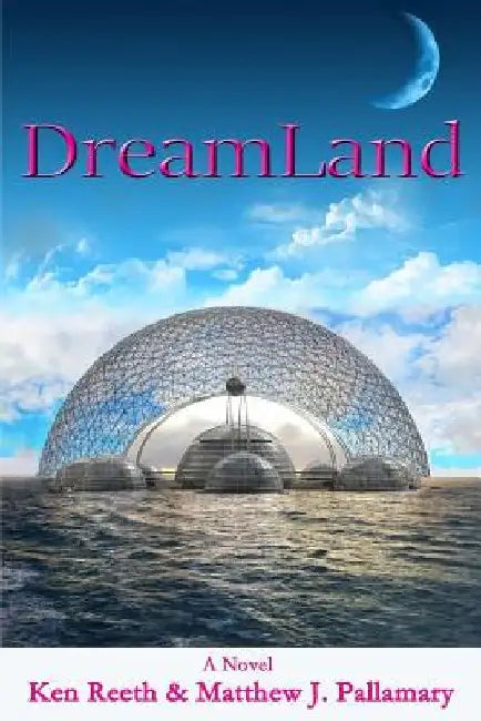 DreamLand by Ken Reeth