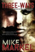 Three-Ways: A Detectives Seagate and Miner Mystery by Mike Markel