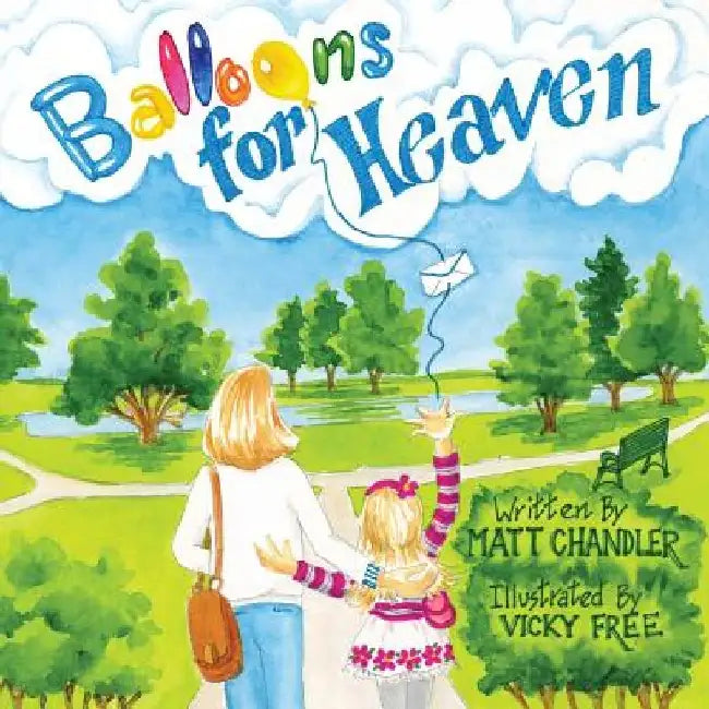 Balloons for Heaven by Vicky Free