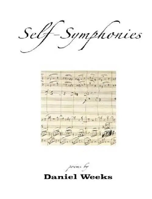 Self-Symphonies by Daniel Weeks